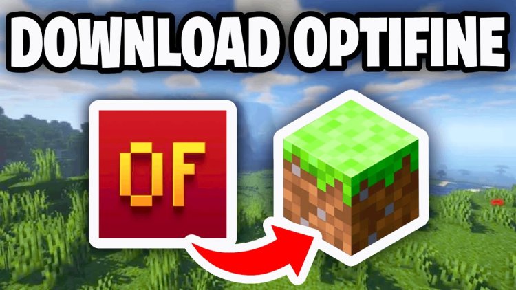 How to Download OptiFine for Minecraft 1.21.6: A Step-by-Step Guide
