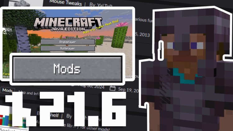 How To Download Mods For Minecraft 1.21.6: A Step-by-Step Guide