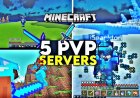 Top 5 Best PvP Servers for Minecraft (2026)
